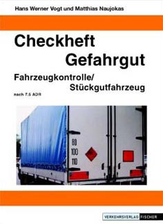 Checkheft Gefahtgut  Fahrzeugkontrolle
