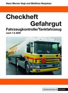 Checkheft Gefahrgut - Fahrzeugkontrolle/ Tankfahrzeug